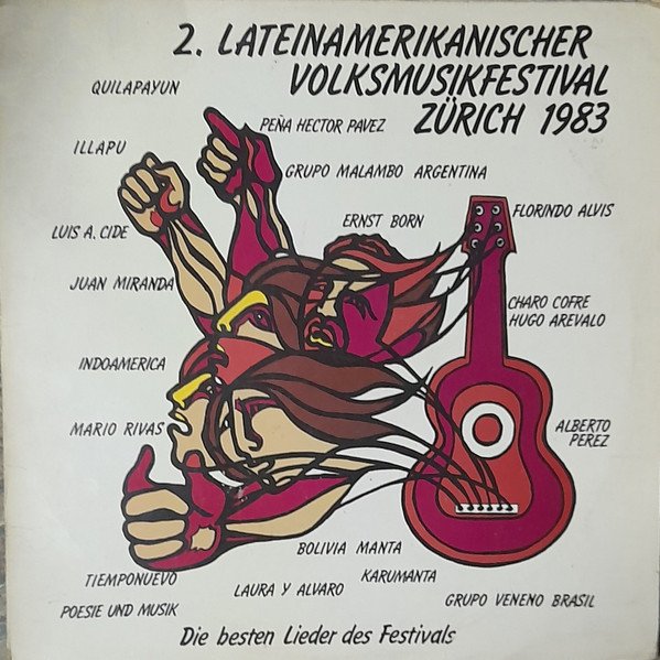 Cover of 2. Lateinamerikanischer Volksmusikfestival Zürich 1983
