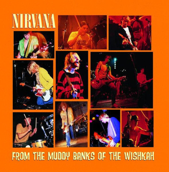 Cover of From The Muddy Banks Of The Wishkah