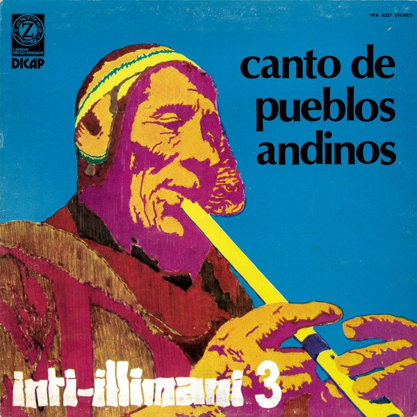 Cover of Inti-Illimani 3 - Canto De Pueblos Andinos