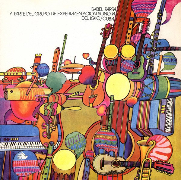 Cover of Isabel Parra Y Parte Del Grupo De Experimentación Sonora Del ICAIC