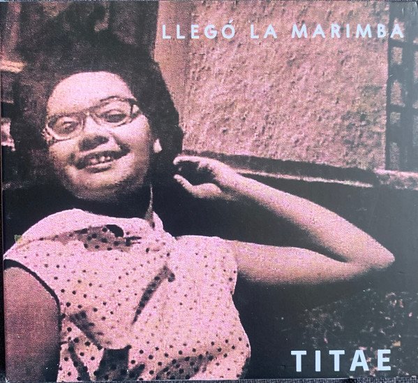 Cover of Llegó la Marimba