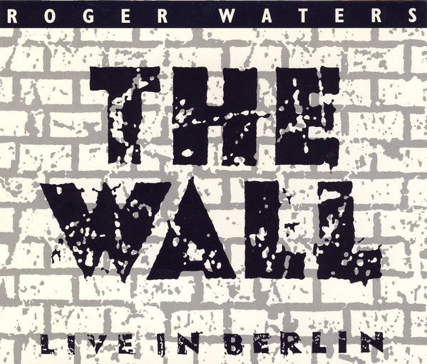 Cover of The Wall (Live In Berlin)