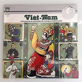 Cover of Viêt-Nam - Instruments Et Ensembles De Musique Traditionnelle